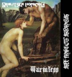 Warmless : Nihilitsen Homicide - Warmless